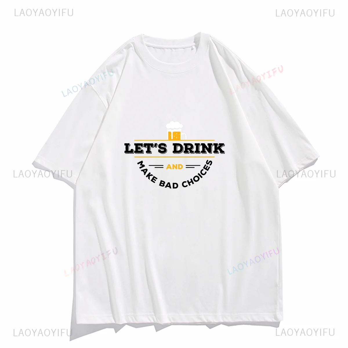 Let`s Drink and Make Bad Choices Printed T-shirt Tee Vintage Leisure Weekend Graphic T Shirts Men Women Clothing  Tops