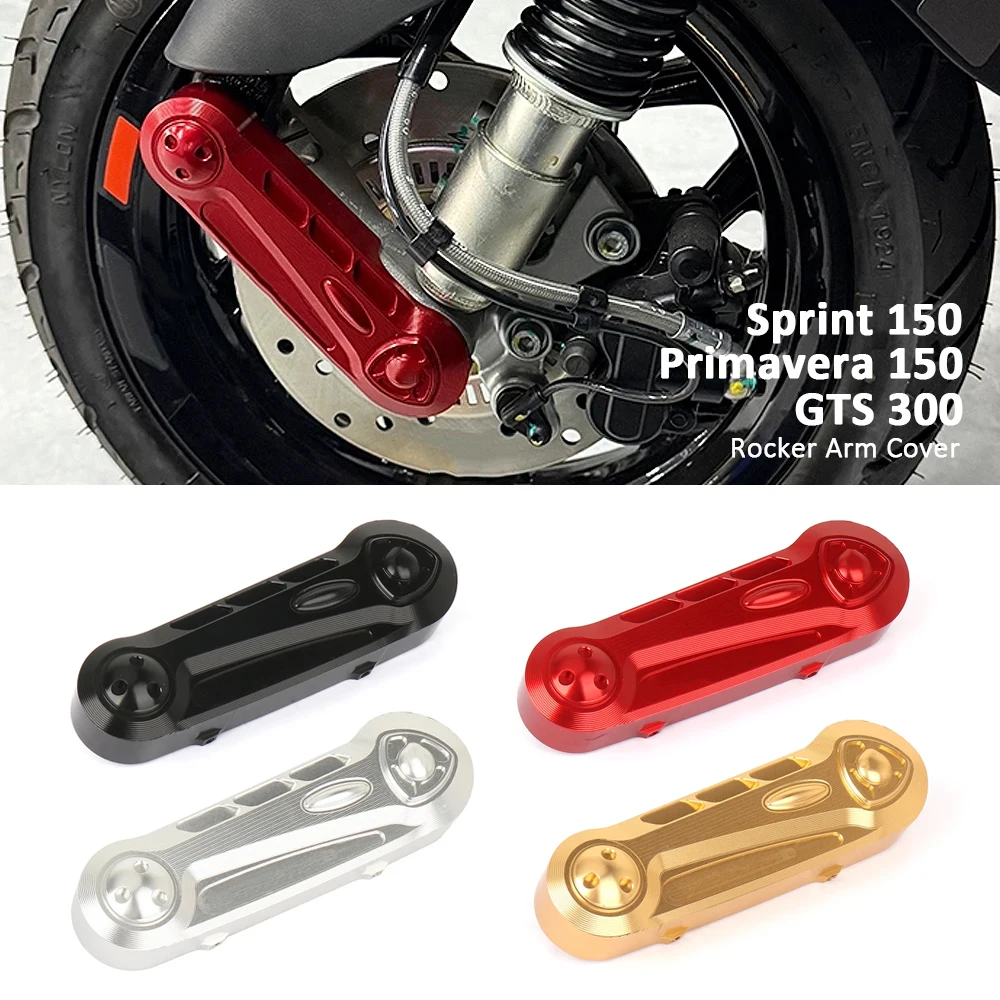 

Motorcycle Swing Rocker Arm Cover Caps Front Fork Protector Cover For Vespa GTS300 GTS 300 Sprint Primavera 150 Sprint150