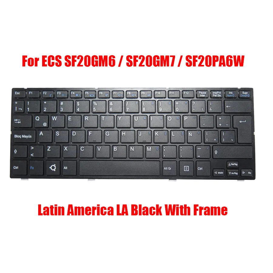 

PO LA Laptop Keyboard For ECS SF20GM6 / SF20GM7 / SF20PA6W Portugal Latin America Black With Frame New