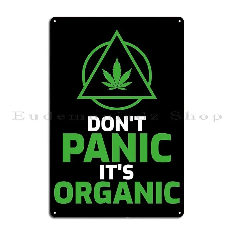 Don T Panic It S Organic Metal Sign Poster Club Bar Wall Decor Cave Personalized Wall Decor Tin Sign Poster