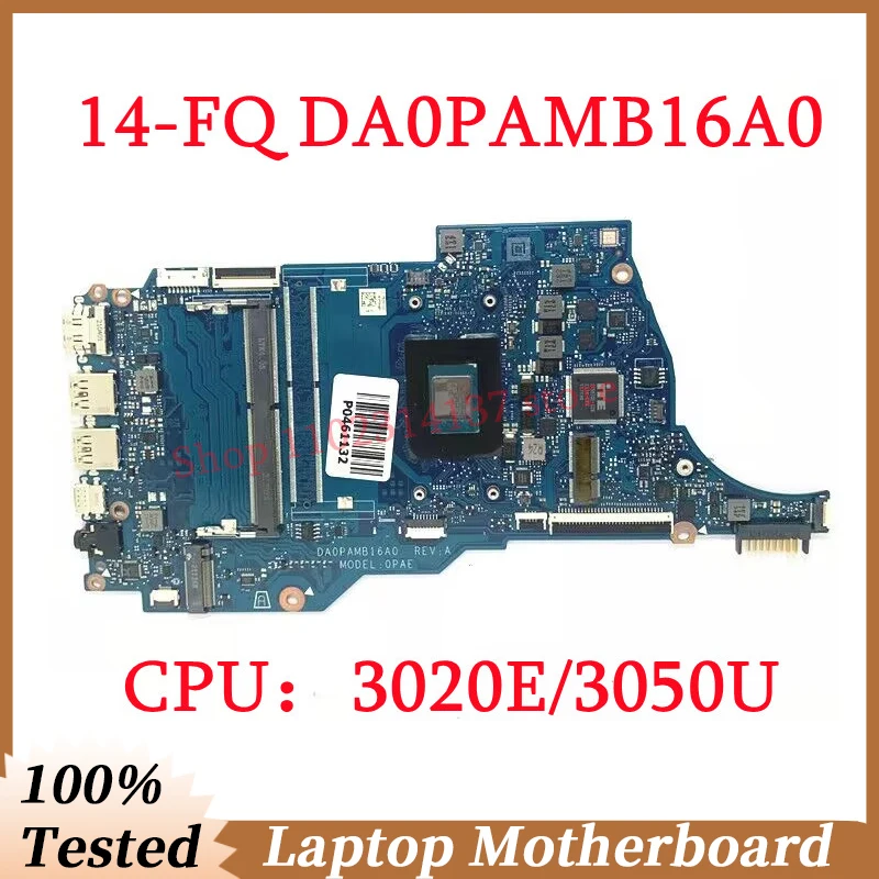 

For HP 14-FQ 14S-FQ High Quality DA0PAMB16A0 With AMD 3020E/3050U CPU Mainboard Laptop Motherboard 100%Fully Tested Working Well