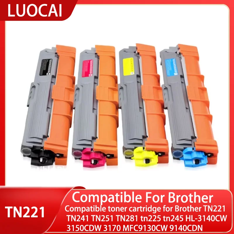 Compatible toner cartridge for Brother TN221 TN241 TN251 TN281 tn225 tn245 HL-3140CW 3150CDW 3170 MFC9130CW 9140CDN