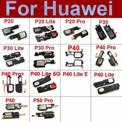 Loudspeaker For Huawei P20 P30 P40 P50/ P20 P30 P40 Lite/P20 P30 P40 P50 Pro Loud Speaker Buzzer Ringer Module Flex Cable Parts