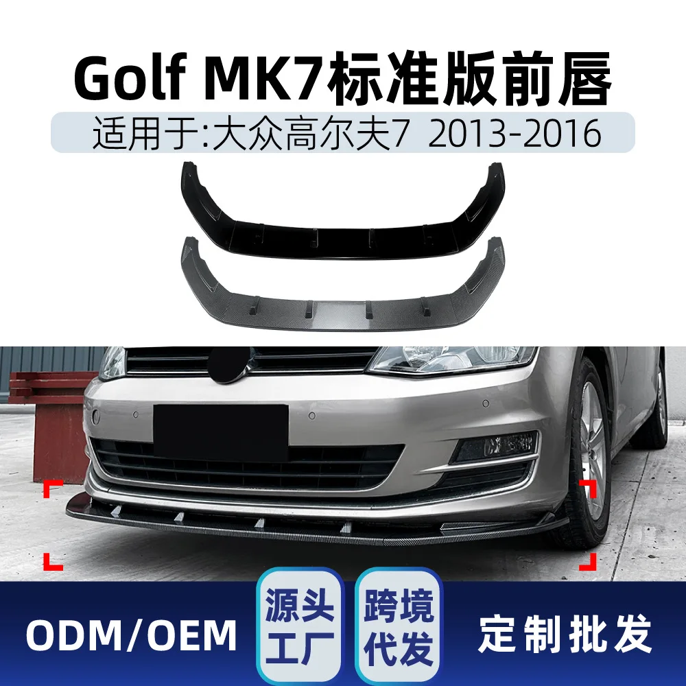 

Suitable for Volkswagen GOLF 7 High 7 MK7 2013-2016 Standard Edition Front lip, front shovel and front bumper modificat