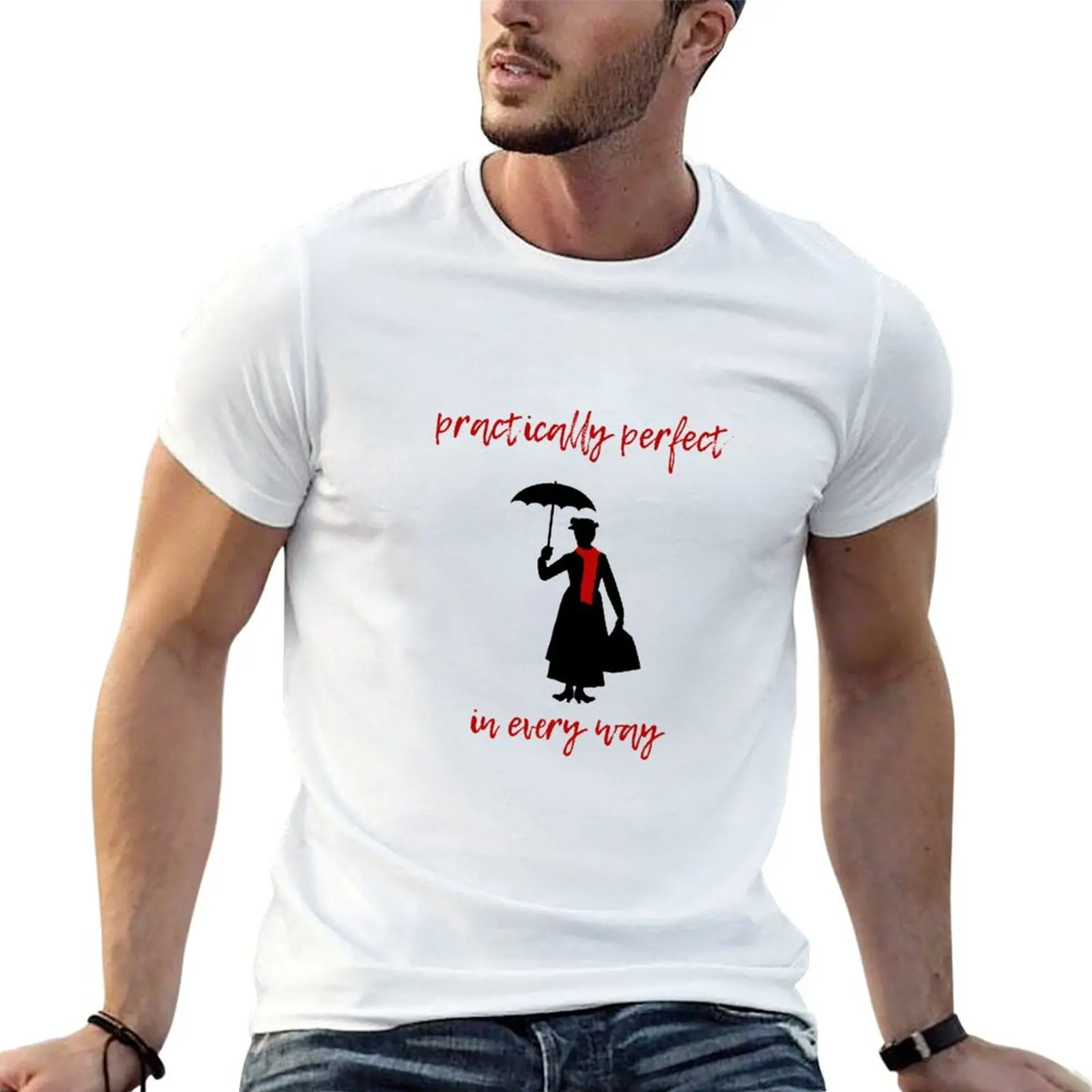 Practically Perfect in Every Way T-Shirt Worker Basic Short Sleeve Tee