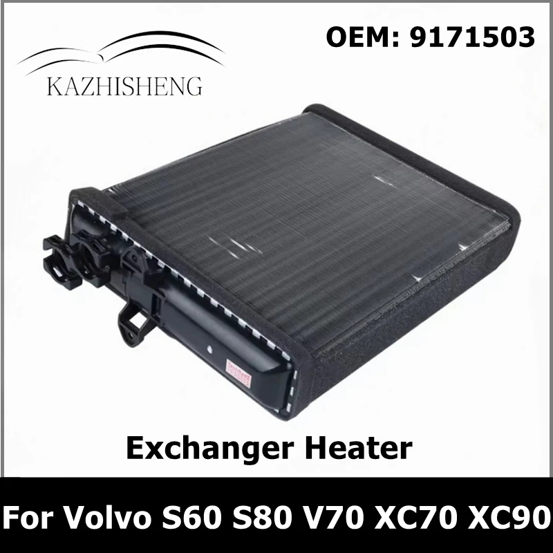 9171503 Exchanger Interior Heating Heater for Volvo S60 S80 V70 XC70 XC90