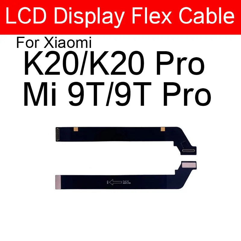 Motherboard LCD Display Flex Kabel Für Red mi K20 K20 Pro Mi 9T 9T Pro LCD Mainboard Flex band Teile