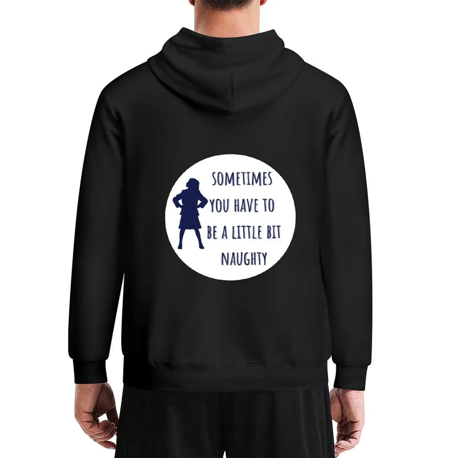 

Sometimes You Have To Be A Little Bit Naughty Greeting Card Hoodie autumn jacket men aesthetic clothing tracksuit men