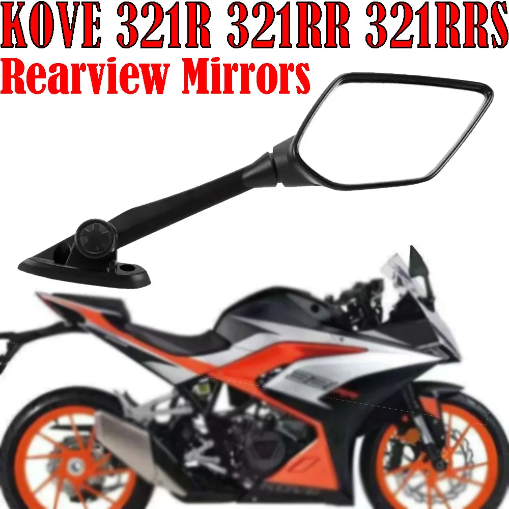 Fit KOVE 321R 321RR 321RRS Motorcycle Rearview Mirrors Rear View Mirrors Back Side Parts & Accessories