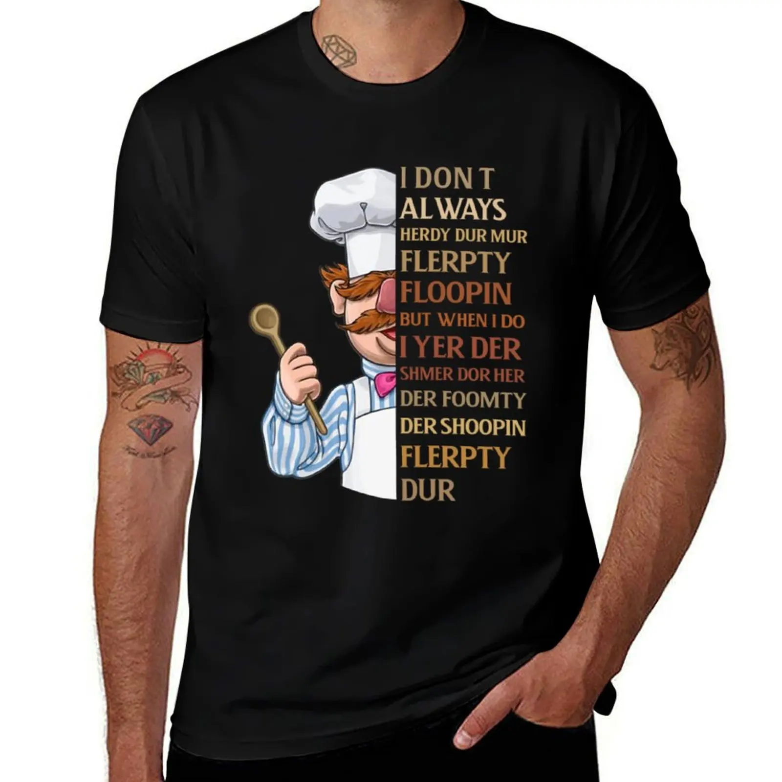 

Swedish Chef Knife Vert Der Ferk I dont Always T-Shirt t shirt man plain black cotton t-shirt plain for man package T-Shirt