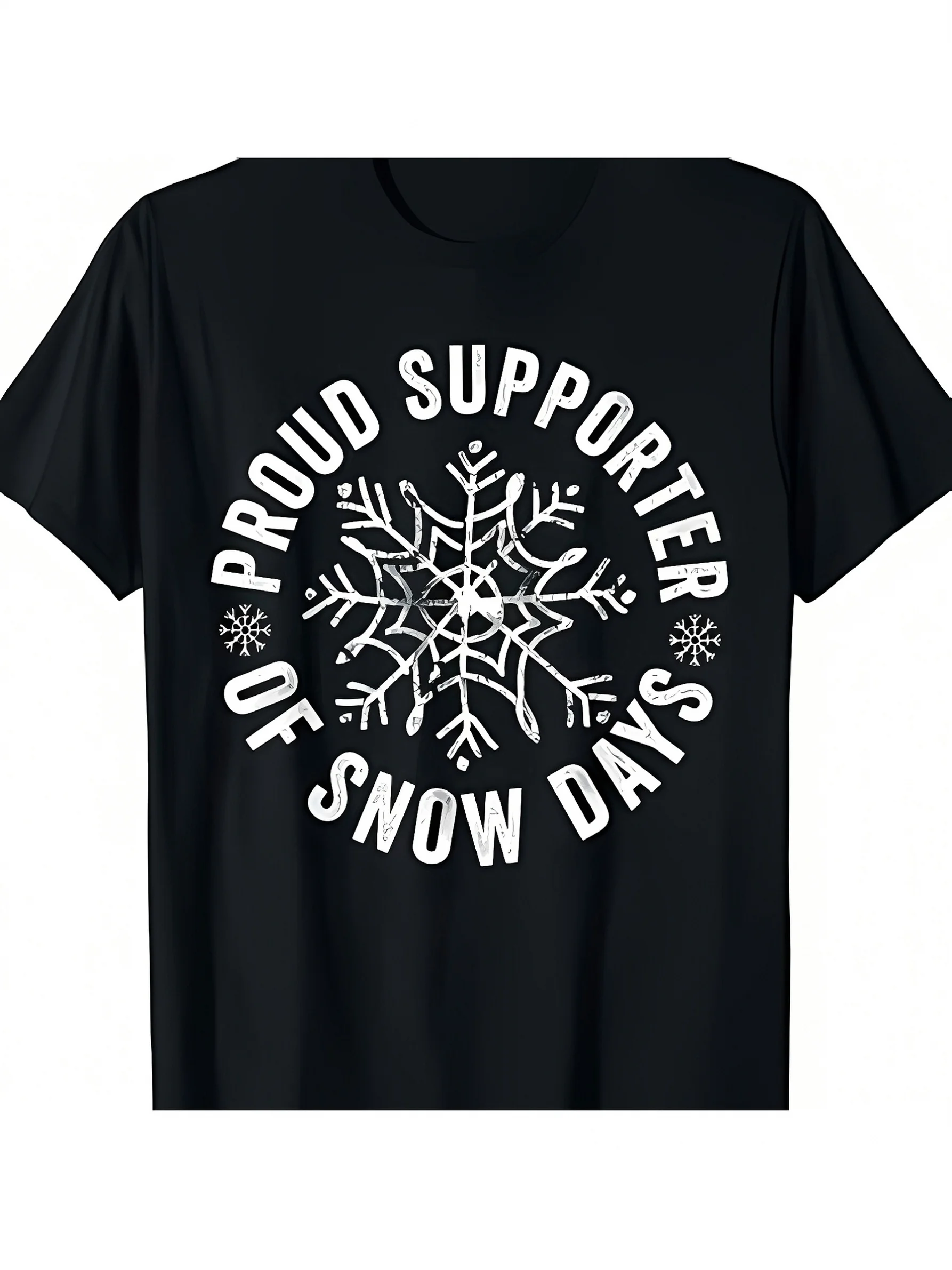 

Men's Casual Short Sleeve T-Shirt - "Proud Supporter of Snow Days" Snowflake Graphic Tee Crew Neck Summer Top for Men