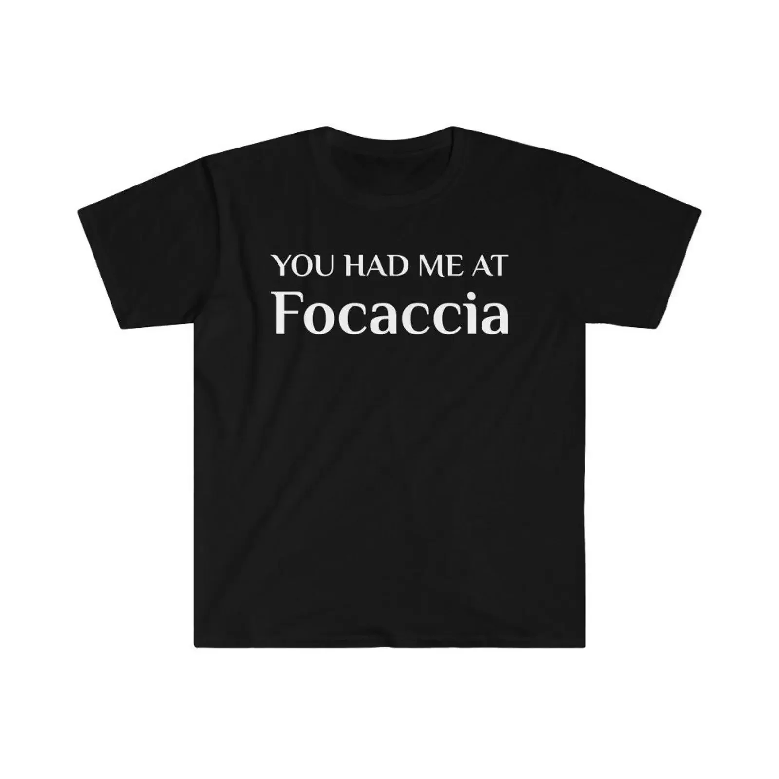 Camiseta divertida para amantes de la comida italiana con la frase "You Had Me At Focaccia", para fanáticos de la cocina liguriana, estilo casual vintage, ropa de diseñador con efecto lavado.