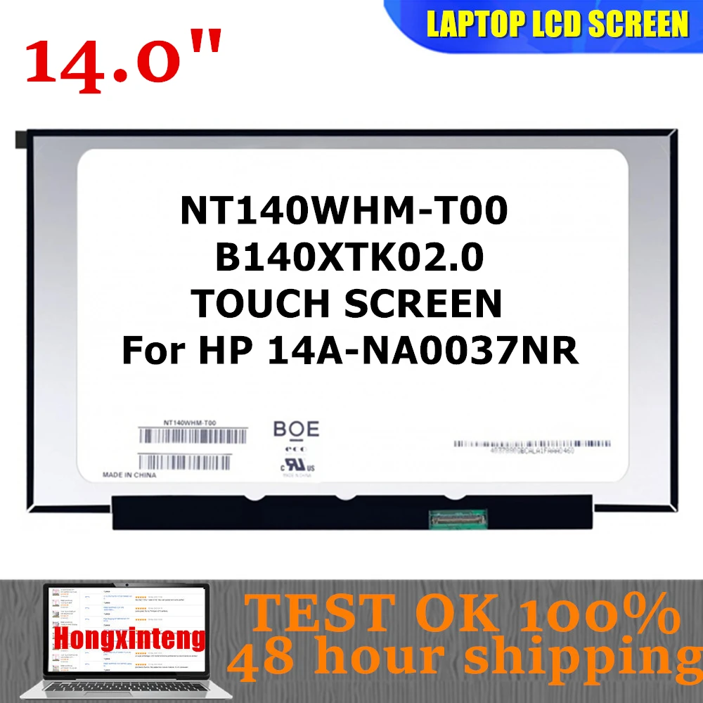 Imagem -01 - Lcd Touch Screen para hp Laptop Painel de Exibição de Substituição 14 Polegada hd 40pins Nt140whm-t00 B140xtk02.0 14a-na0037nr lcd touch screen para hp laptop painel de exibicao de substituicao 14 polegada hd 40pins nt140whm t00 b140xtk020 14a na0037nr 01