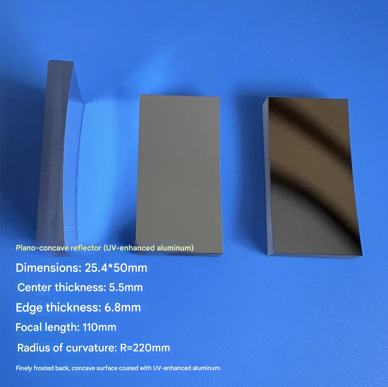 

Rectangular plano-concave mirror (UV-enhanced aluminum) 25.4*50mm focal length F=110mm