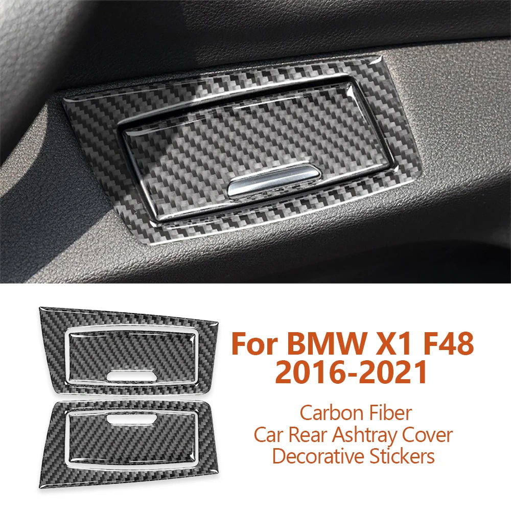 

For BMW X1 F48 2016-2021 Car-styling Carbon Fiber Car Rear Ashtray Cover Decorative Stickers Interior Modify Auto Accessoriess