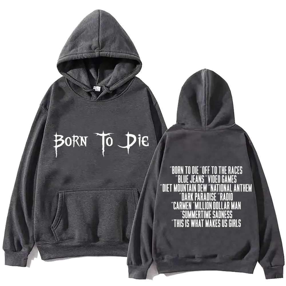 2024 Born To Die Lana Del Rey Hoodie Tops Long Sleeve Sweatshirt Music Fans Gift Spring Summer Casual