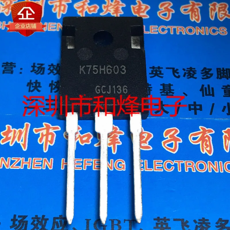 Original 2pcs/ K75H603 IKW75N60H3  TO-247 600V 75A