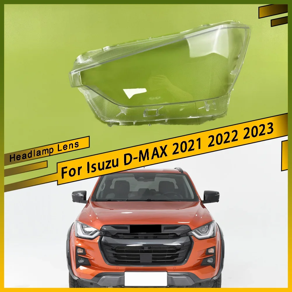 

For Isuzu D-MAX 2021 2022 2023 Car Headlight Transparent Cover Headlight Lens Glass Lampshade Shell Cover Car Accessories
