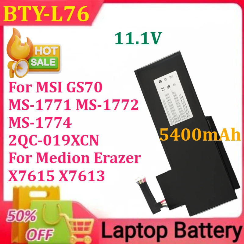 

11.1V 5400mAh BTY-L76 for MSI GS70 MS-1771 MS-1772 MS-1774 2QC-019XCN for Medion Erazer X7615 X7613 Laptop Batteries