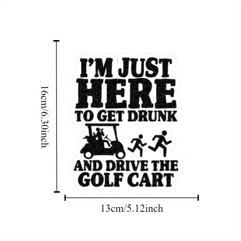 Funny Golf Cart Quote Vinyl Decal Drinking Joke Sticker Weatherproof Black White Outdoor Club Car Custom Accessory