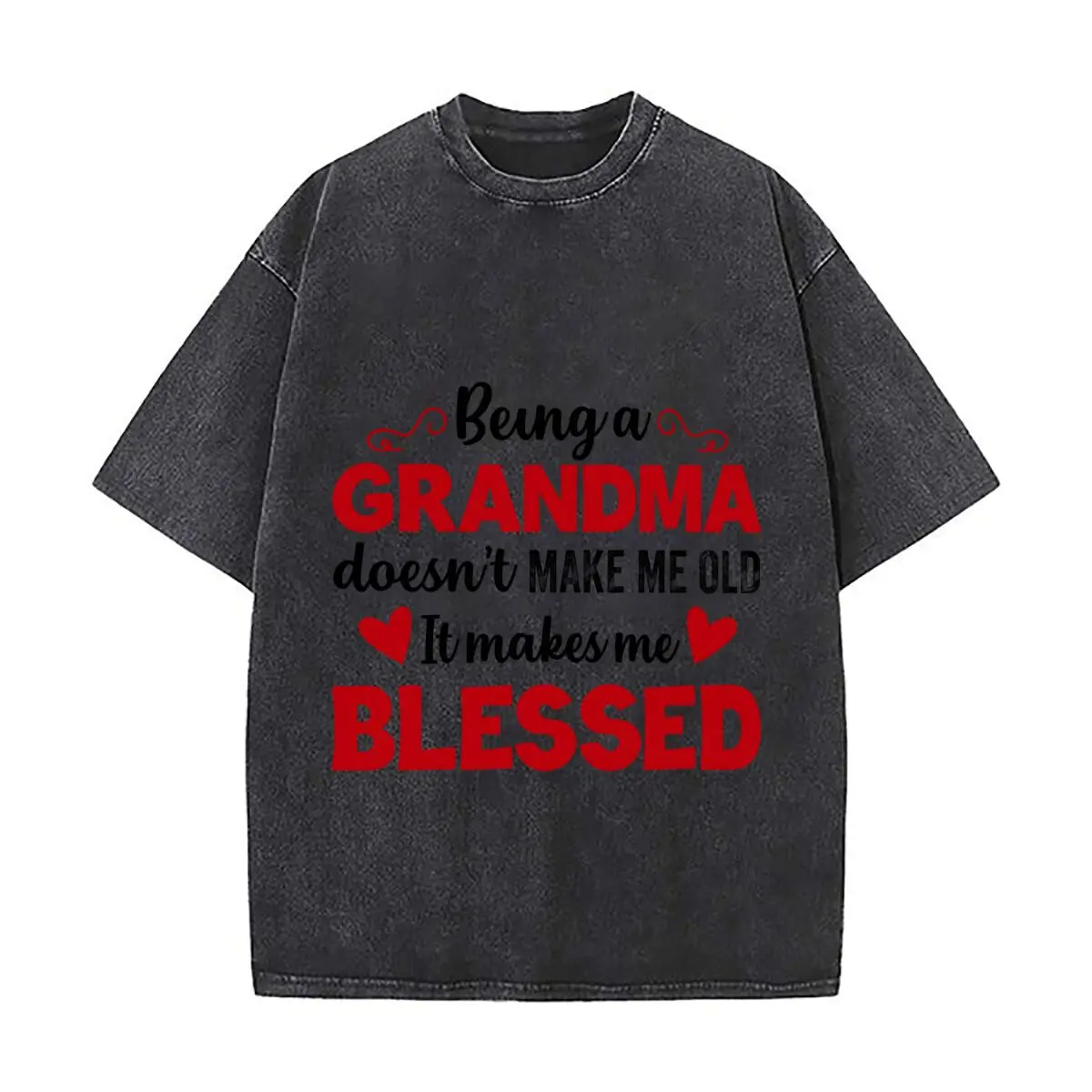 Being A Grandma Doesnt Make Me Old It Makes Me Blessed Heart Quote 2026 Washed Vintage Short Sleeve Loose Streetwear Tee