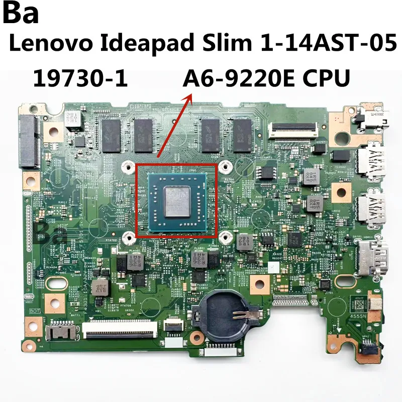 For Lenovo ideapad Slim 1-14AST-05 Laptop Motherboard 19730-1  CPU A6-9220U