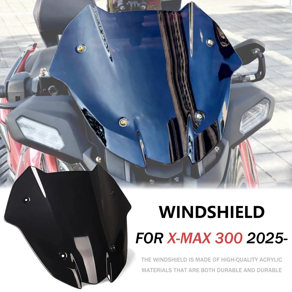 

Motorcycle Front Windshield For YAMAHA XMAX300 Xmax300 XMAX 300 X-MAX300 X MAX 300 2025 Wind Deflector Shield Screen Visor Glass