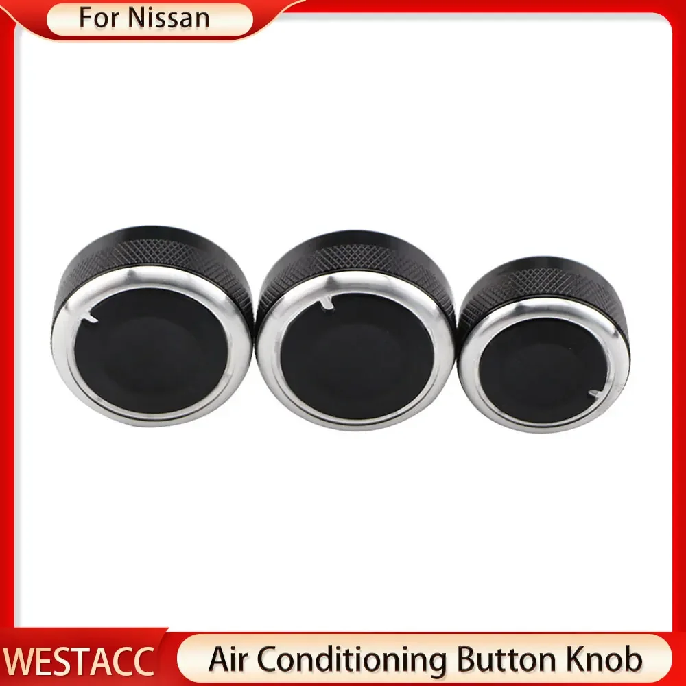 Car Air Condition Knobs for Nissan TIIDA NV200 LIVINA 04-10 Geniss Sylphy 2012 AC Button Knob 3Pcs Aluminum Alloy Accessories