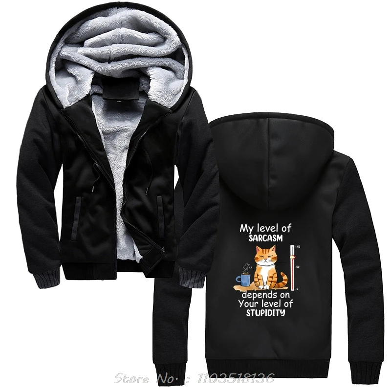 My Level Of Sarcasm Depends On Your Level Of Stupidity Graphic Hoodie Funny Cat Hoody Fashion Harajuku Jacket Zip Up Hoodies