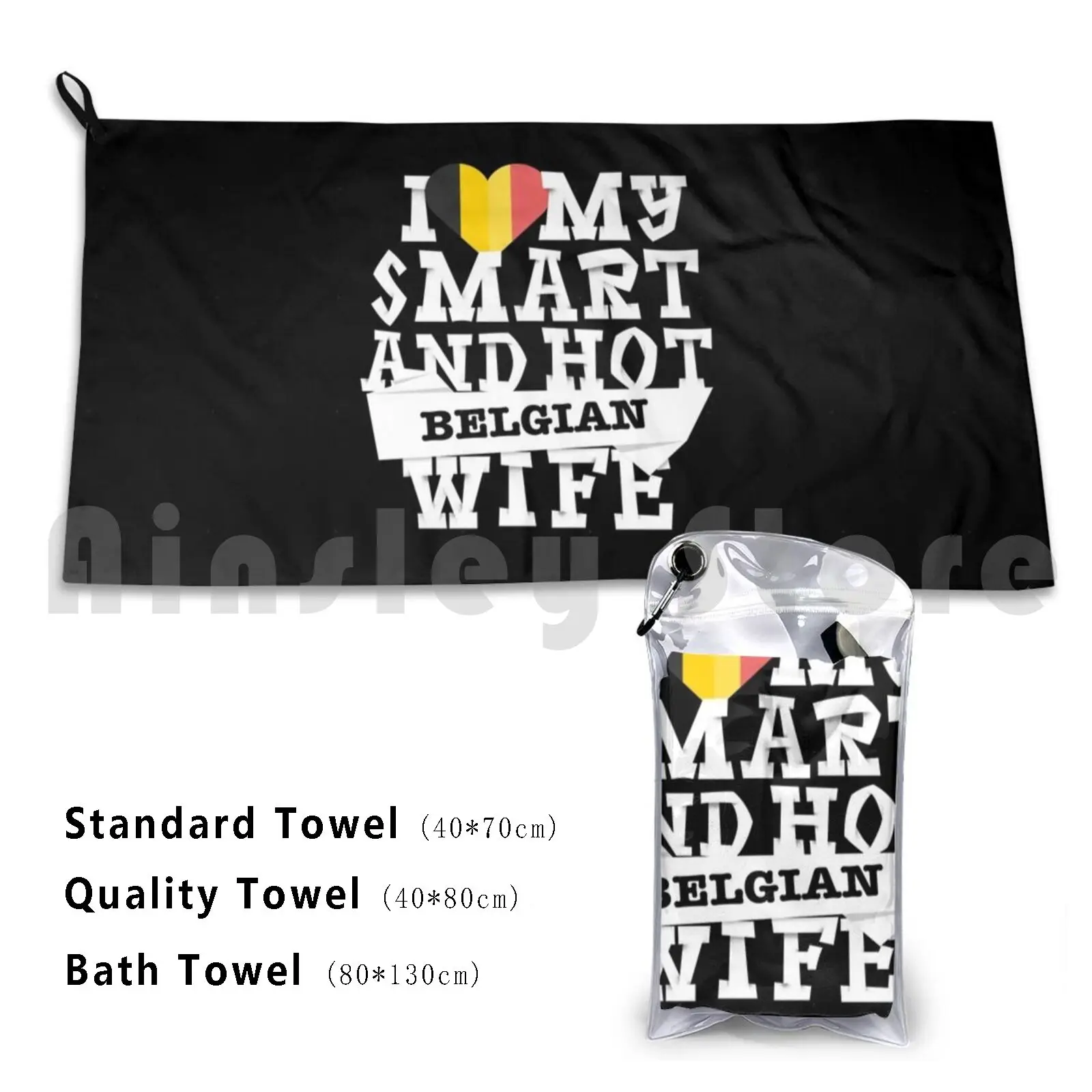 I Love My Smart And Hot Belgian Wife Bath Towel Beach Cushion Belgian Belgium Belgian Culture Belgian Wife