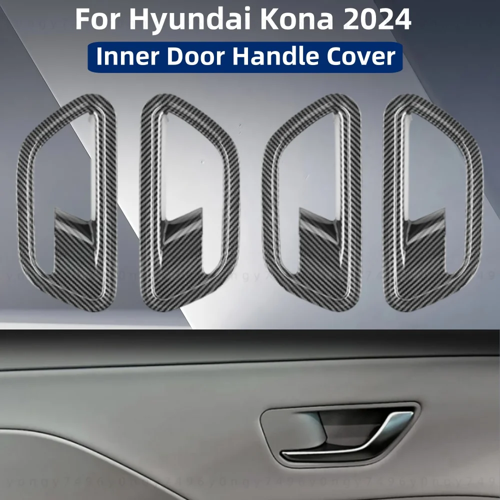 

ABS Plastic Carbon Fiber Car Modification Accessories Inner Door Handle cover Trim Paste Style For Hvundai Kona 2024