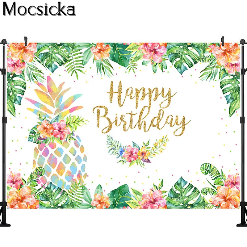 Happy Birthday Photography Backdrops Tropical Green Leaf Flowers Photo Background Colorful Pineapple Cake Table Decor Banner