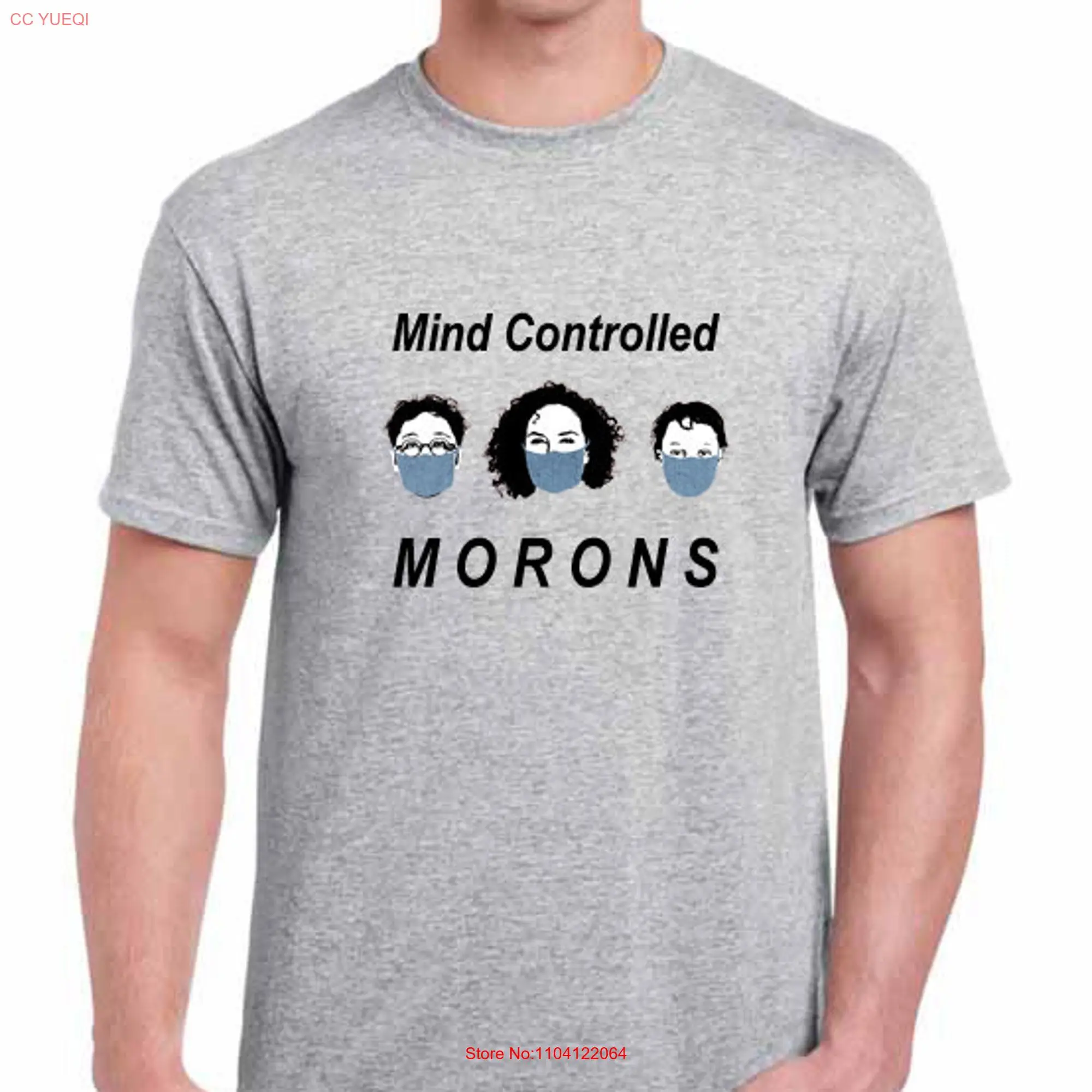 Mind Controlled Morons Anti Mask T Shirt long or short sleeves