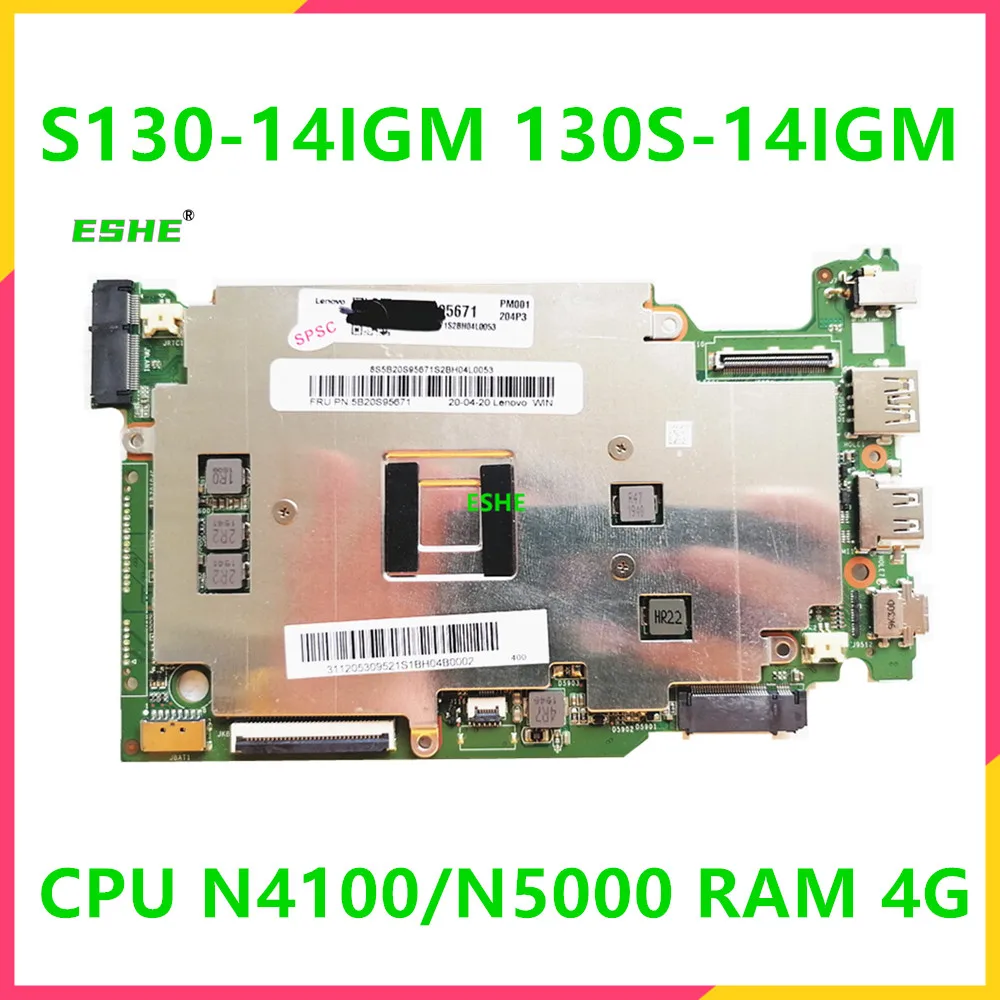 

Материнская плата для ноутбука Lenovo ideapad S310 S130-14IGM 130S-14IGM с процессором N4100/N5000 RAM 4G 5B20S95671 5B20S95672 5B20S95685