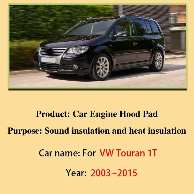 For VW Volkswagen Touran 1T MK1 2003~2015 Car Engine Hood Soundproof Pads Noise Reduction Heat Insulation Mats Car Accessories view 2