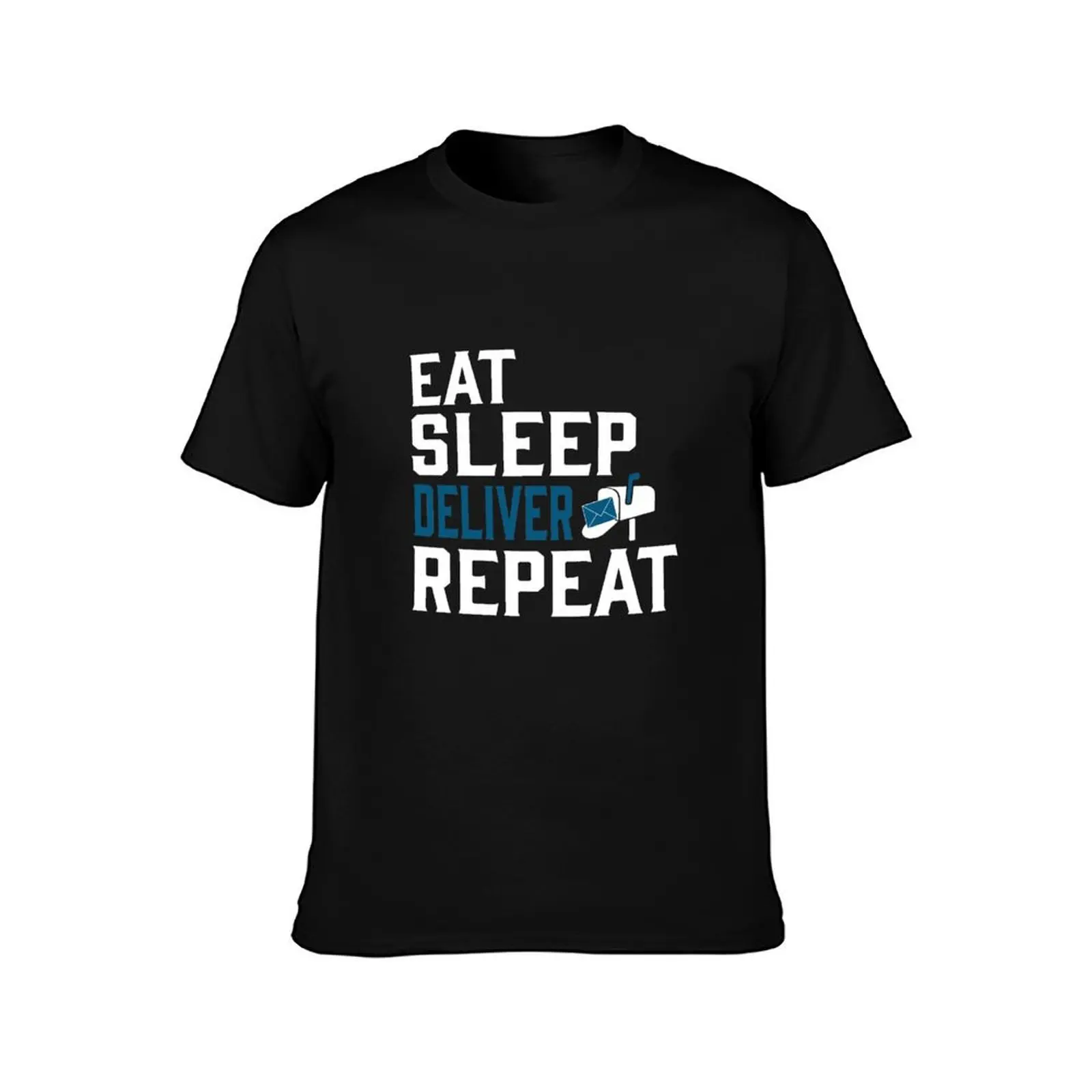 Eat Sleep Deliver Repeat Funny Postman gift T-Shirt Summer Casual Cotton Tee Oversized Streetwear Tops Vintage Graphic Print