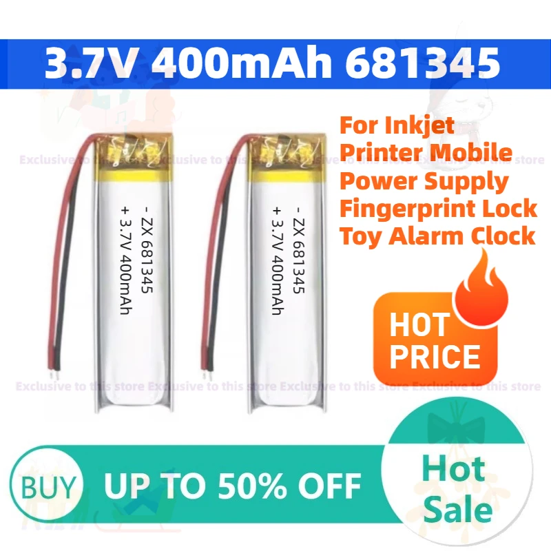 

New 3.7V 400mAh 681345 Li-Polymer Rechargeable Battery for Inkjet Printer Mobile Power Supply Fingerprint Lock Toy Alarm Clock