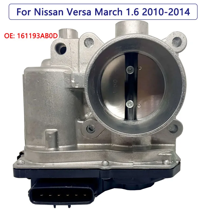 

Brand New Throttle Body ofr Nissan Versa March 1.6 2010-2014 Body Acceleration 16119-3AB1D 161193AB0D 5RA5001 3AA50-01