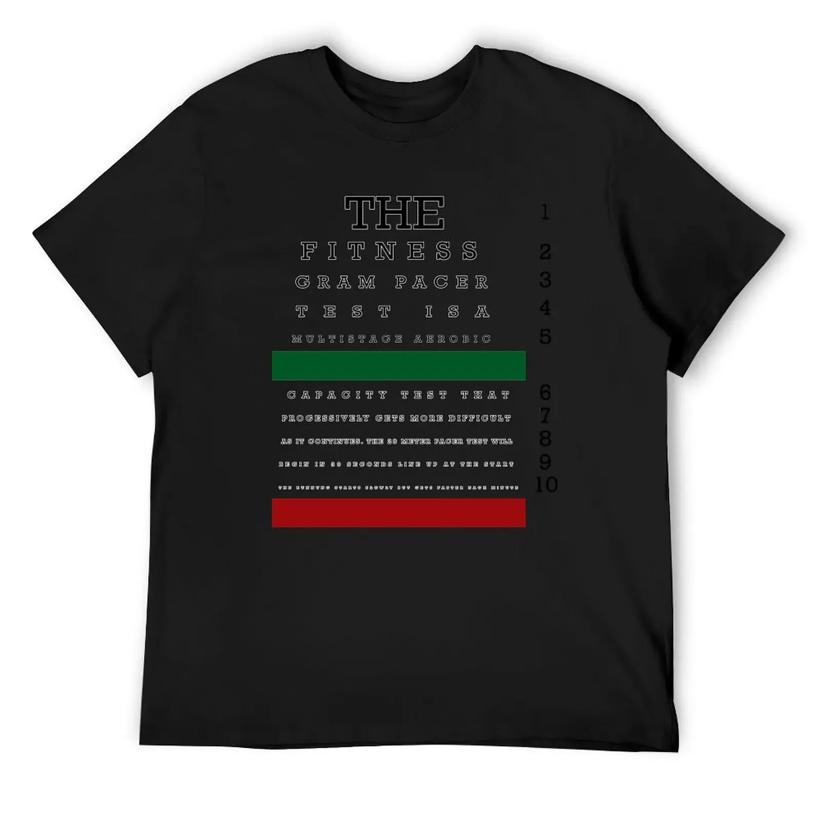 

The fitness gram pacer Test T-Shirt baggy shirts Funny t-shirts funny gifts mens plain t shirts