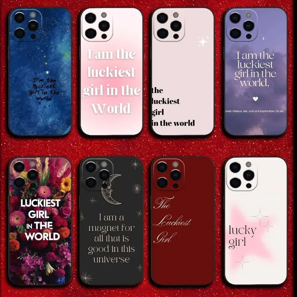 

Luckiest girl in the world Phone Case For iPhone 17,16,15,14,13,12,11,Pro,Max,Plus,E,SE4,Air,Mini Black Cover