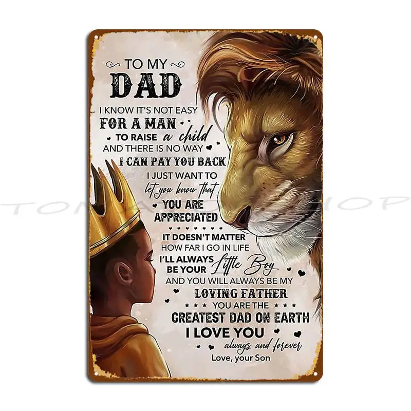To My Dad I Know It S Not Easy For A Man Gift Dad And Son Love， Metal Sign Club Club Painting Wall Decor Print  Tin Sign Poster