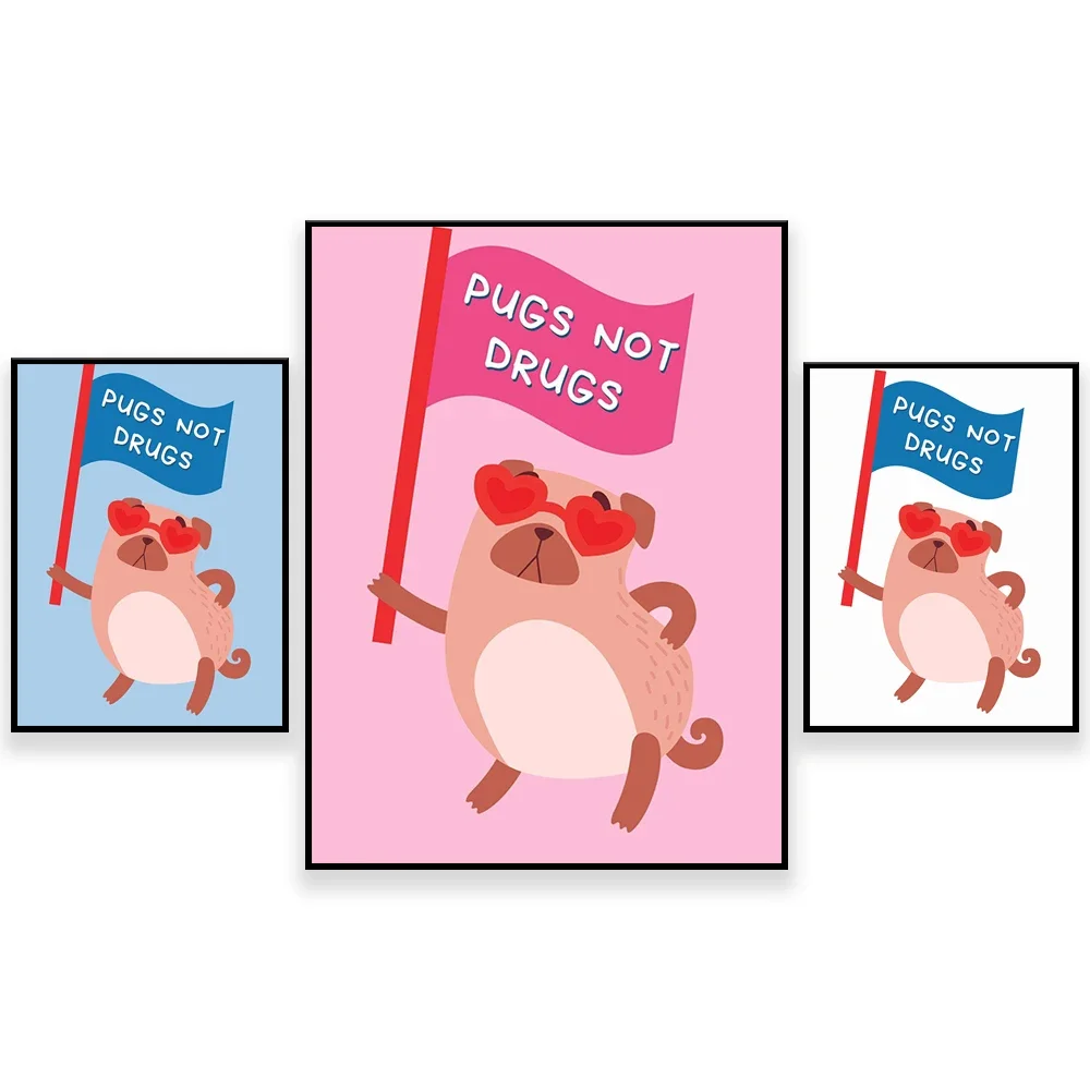 funny pug, dog artwork, pug poster, aesthetic artwork, famous quotes, funny artwork, happy art poster