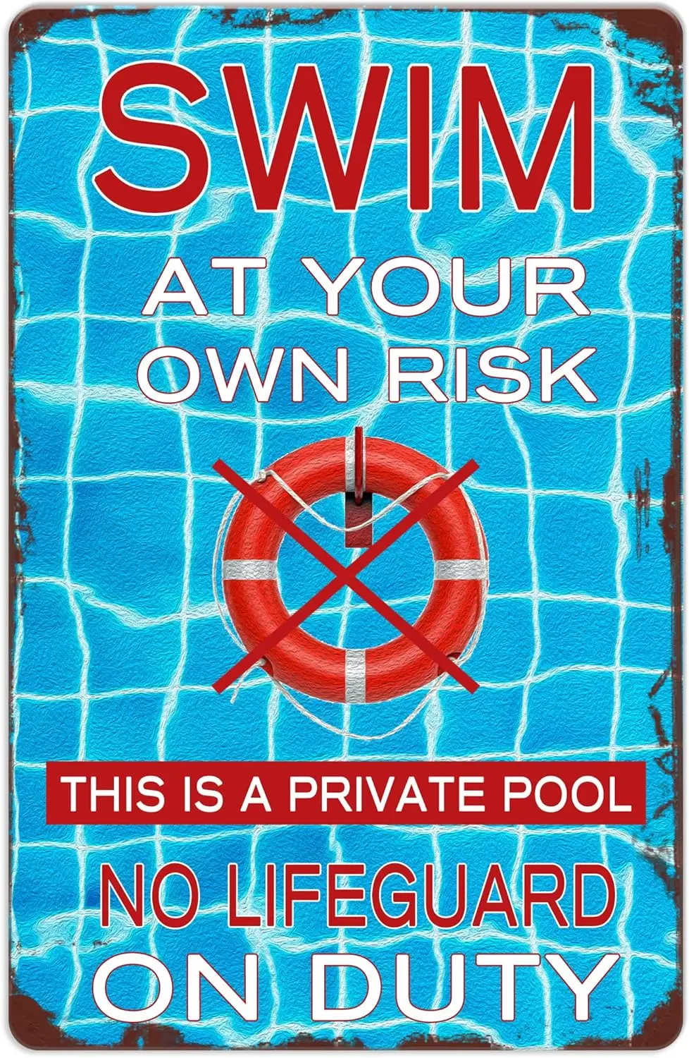 Warning Swimming Pool Signs, Swim At Your Own Risk This Is A Private Pool No Lifeguard On Duty Sign, Outdoor Yard Signs For Home