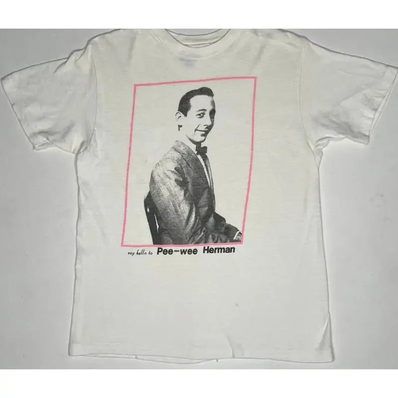 say hello to Pee Wee Herman white T SHIRT All sizes S 45Xl XB548