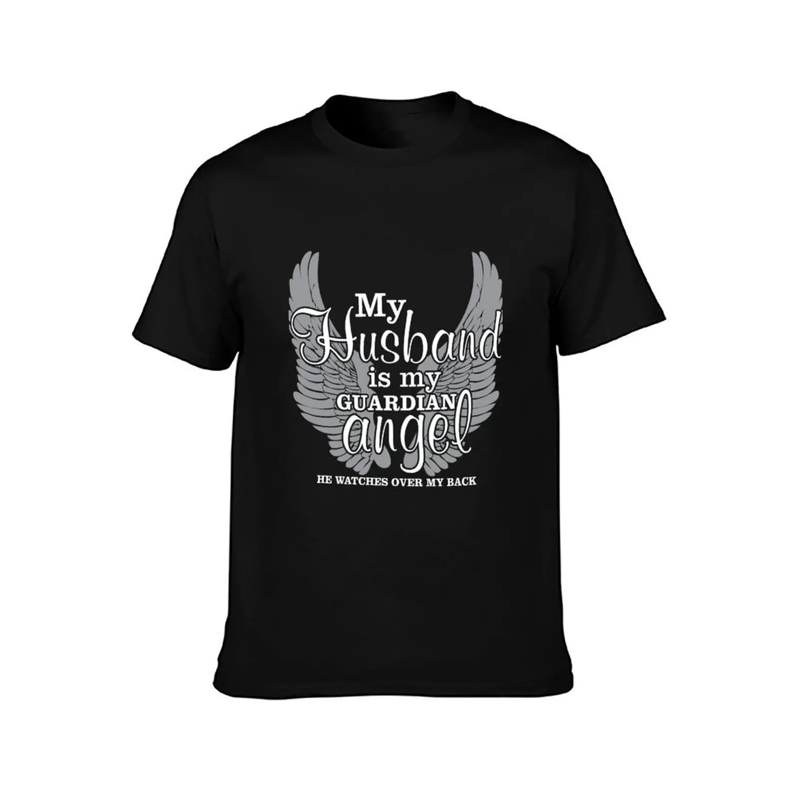 My Husband is my Guardian Angel. He watches over my back. T-Shirt Casual Lightweight Short Sleeve Top T-Shirt