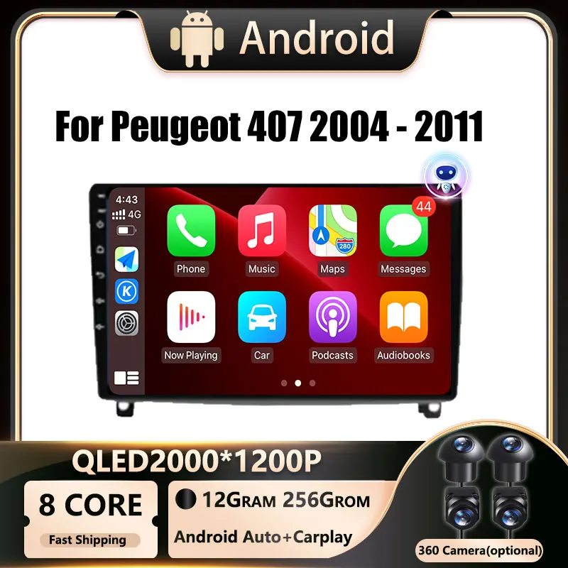 

Android OS For Peugeot 407 2004 - 2011 Car Radio Multimedia Video Player GPS Carplay QLED Screen Auto Stereo DVR 4G WIFI 5G