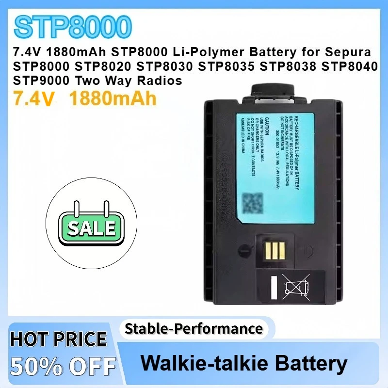 

New 7.4V 1880mAh STP8000 Li-Polymer Battery for Sepura STP8000 STP8020 STP8030 STP8035 STP8038 STP8040 STP9000 Two Way Radios