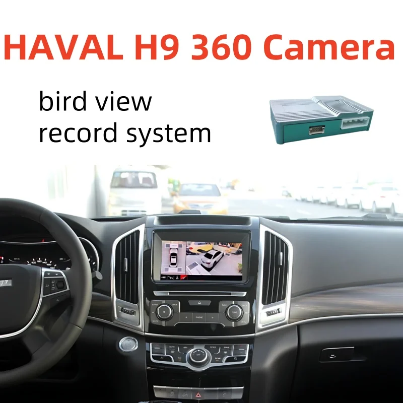 

HAVAL H9 360 Camera Bird View Great Wall GWM Interface Plug and Play No Need Programing Support Record 4 Cameras 1080P