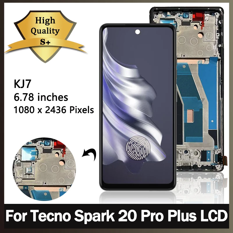 

6.78“New 120Hz For Tecno Spark 20 Pro+ Plus KJ7 LCD Display Touch Screen Digitizer For Tecno Spark20 Pro Plus LCD Frame