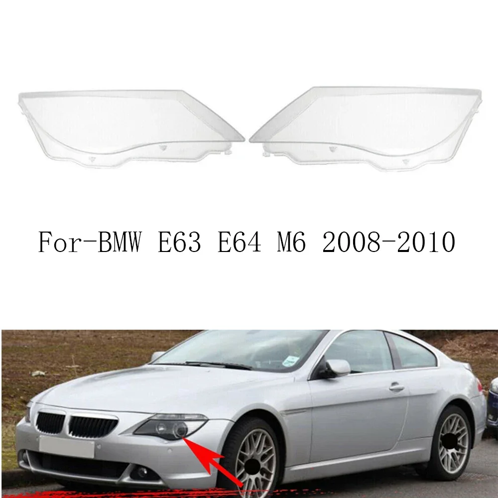 

For BMW E63 E64 M6 2008-2010 Car Headlight Len Cover Headlight Lampshade Replacement Front Light Auto Shell